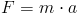 F=Gcdotfrac{m_1cdot m_2}{d^{2}}